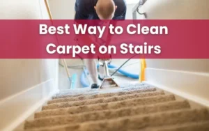 best ways to clean carpet on stairs